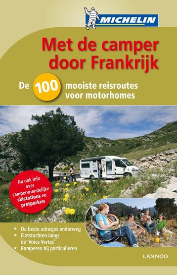 Met de camper door Frankrijk / Michelin 9789020993165, Verzenden, Gelezen