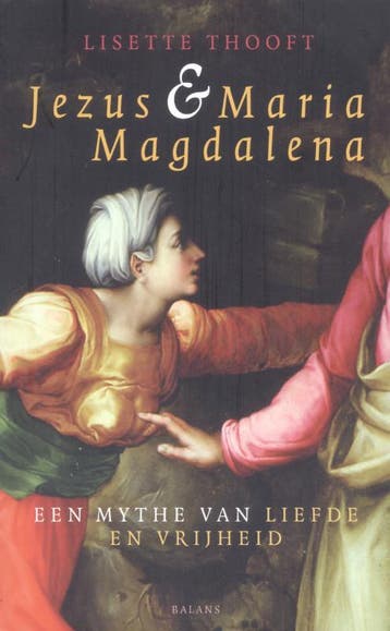 Jezus en Maria Magdalena - Lisette Thooft 9789050187626, Verzenden, Gelezen, Lisette Thooft