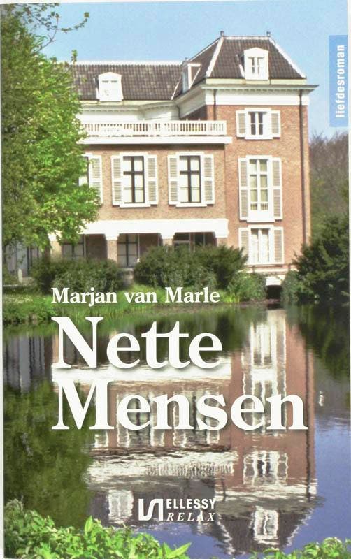 Nette mensen 9789086600380 Marjan van Marle, Boeken, Romans, Zo goed als nieuw, Verzenden