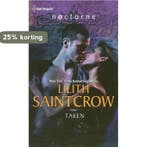 Taken 9780373618538 Lilith Saintcrow, Boeken, Verzenden, Gelezen, Lilith Saintcrow