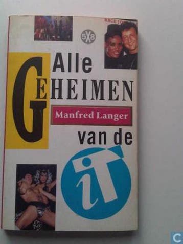 ALLE GEHEIMEN VAN DE IT - LANGER 9789069741062, Verzenden, Gelezen, LANGER