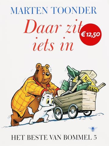 Daar zit iets in / Het beste van Bommel / 5 - Marten Toonder, Boeken, Verzenden, Gelezen, Marten Toonder