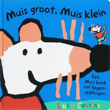 Muis groot, Muis klein / Mijn vriendje Muis - Lucy Cousins, Verzenden, Gelezen, Lucy Cousins