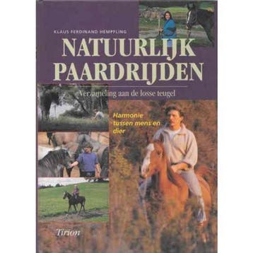 Natuurlijk paardrijden / Tirion natuur - K.F. Hempfling, Boeken, Verzenden, Gelezen, K.F. Hempfling