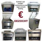 GEZOCHT; vacuummachine vacuum machine vacumeermachine, Ophalen, Gebruikt, Bakkerij en Slagerij