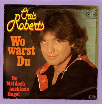 Chris Roberts – Wo Warst Du / Du Bist Doch Auch Kein Engel (, Ophalen of Verzenden, Nieuw in verpakking