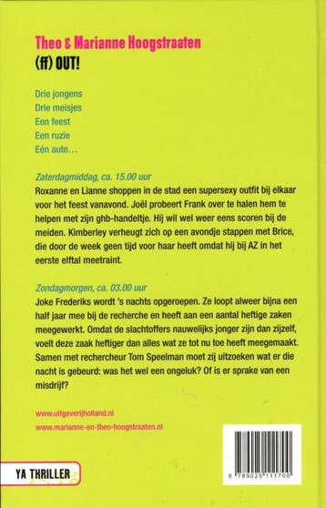 (ff) Out! / YA Thriller 9789025111700 Marianne Hoogstraaten, Boeken, Kinderboeken | Jeugd | 13 jaar en ouder, Verzenden, Zo goed als nieuw