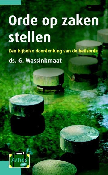 Orde op zaken stellen / Artios-reeks - G. Wassinkmaat, Verzenden, Gelezen, G. Wassinkmaat