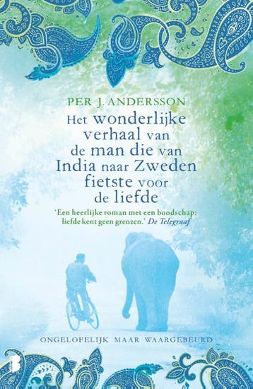 Het wonderlijke verhaal van de man die van India naar Zweden, Boeken, Verzenden, Zo goed als nieuw, Per J Andersson