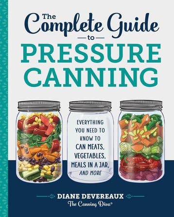 9781641520904 The Complete Guide to Pressure Canning: Eve..., Boeken, Verzenden, Nieuw, Diane Devereaux
