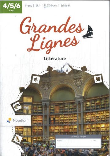 vwo 4-6 / Grandes Lignes / Littérature 9789001045074, Verzenden, Zo goed als nieuw
