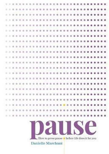 Pause - Danielle North 9781912023028, Verzenden, Zo goed als nieuw, Danielle North