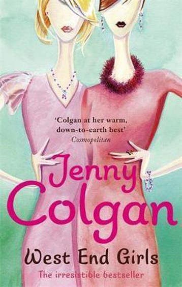West End Girls - Jenny Colgan 9780751537635, Verzenden, Gelezen, Jenny Colgan