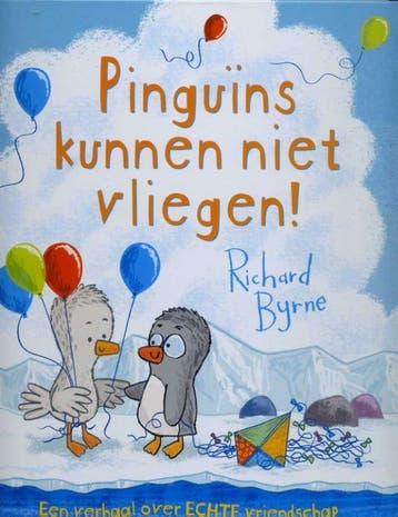 Pinguins kunnen niet vliegen! - Richard Byrne 9789053417874, Boeken, Kinderboeken | Kleuters, Verzenden, Gelezen, Richard Byrne