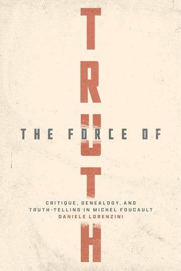 9780226827452 The Force of Truth Daniele Lorenzini, Verzenden, Nieuw, Daniele Lorenzini