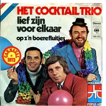 vinyl single 7 inch - Het Cocktail Trio - Lief Zijn Voor..., Verzenden, Zo goed als nieuw, 7 inch, Nederlandstalig