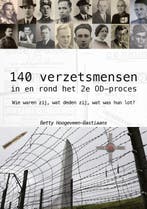 140 Verzetsmensen In En Rond Het 2E Od-Proces | Nieuw, Boeken, Ophalen of Verzenden, Nieuw, Betty Hoogeveen-Bastiaans