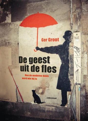 De geest uit de fles | 9789047709435 | Ger Groot, Boeken, Ophalen of Verzenden, Zo goed als nieuw, Ger Groot