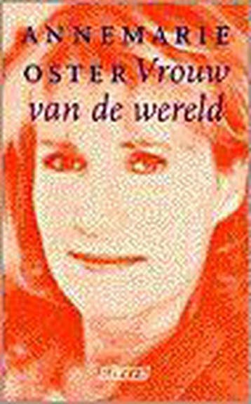 VROUW VAN DE WERELD - A. Oster 9789020457148, Verzenden, Gelezen, A. Oster
