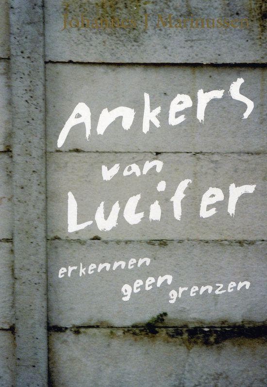 Ankers Van Lucifer Erkennen Geen Grenzen 9789078015017, Boeken, Hobby en Vrije tijd, Gelezen, Verzenden