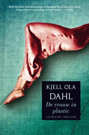 De vrouw in plastic - Kjell Ola Dahl 9789022999233, Verzenden, Zo goed als nieuw, Kjell Ola Dahl