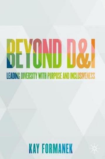 Beyond D&I - Kay Formanek 9783030753351, Verzenden, Gelezen, Kay Formanek