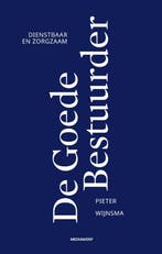 De Goede Bestuurder 9789490463830 Pieter Wijnsma, Verzenden, Zo goed als nieuw, Pieter Wijnsma