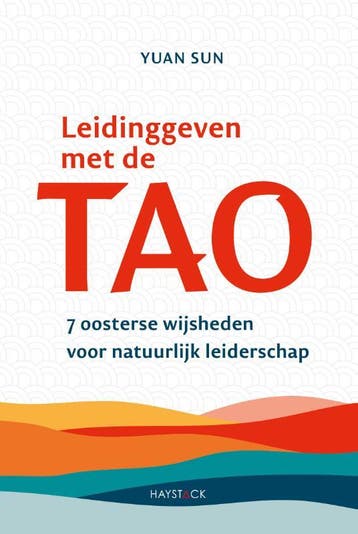 Leidinggeven Met De Tao | Yuan Sun | Nieuw, Ophalen of Verzenden, Nieuw, Yuan Sun