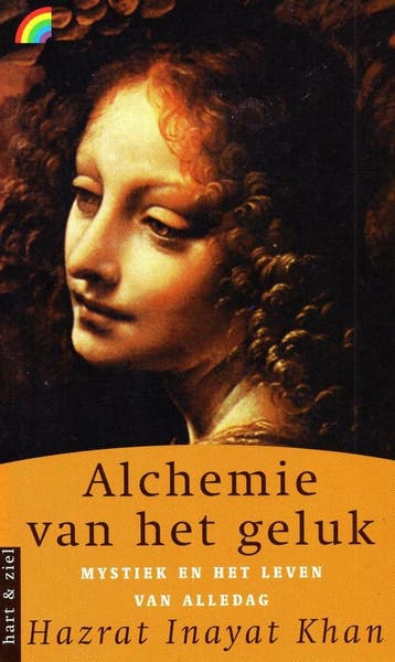 Alchemie van het geluk - Hazrat Inayat Khan - 9789041700995, Boeken, Verzenden, Nieuw