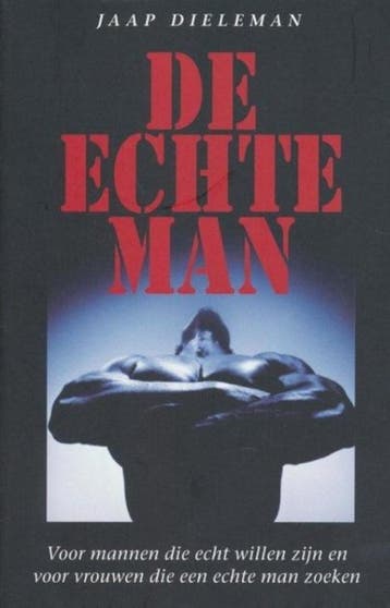 De echte man - Jaap Dieleman 9789073982161, Verzenden, Zo goed als nieuw, Jaap Dieleman