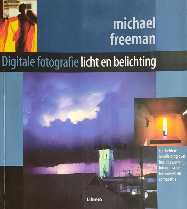 Licht en belichting bij digitale fotografie 9789057646355, Boeken, Hobby en Vrije tijd, Zo goed als nieuw, Verzenden