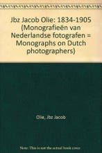 Jacob Olie Jbz 1834-1905 / Monografieen van Nederlandse, Verzenden, Gelezen, A. van Veen