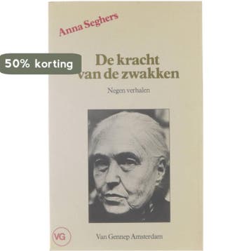 De kracht van de zwakken - Seghers 9789060124437, Verzenden, Gelezen, Seghers