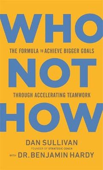 Who Not How - Dan Sullivan 9781401960582, Verzenden, Zo goed als nieuw, Dan Sullivan