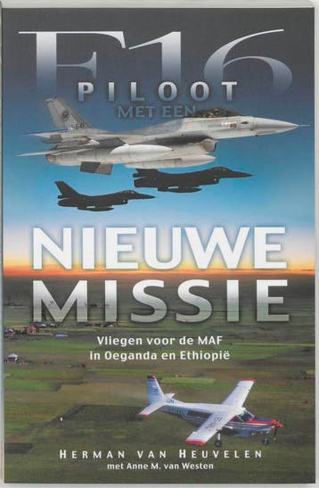 F-16 piloot met een nieuwe missie - H. van Heuvelen, Boeken, Verzenden, Gelezen, H. van Heuvelen