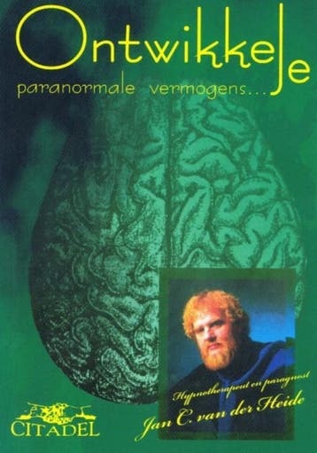 Ontwikkel je paranormale vermogens - J.C. van der Heide, Verzenden, Gelezen, J.C. van der Heide