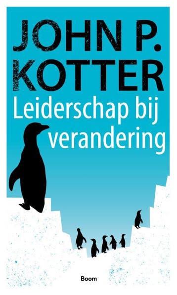 Leiderschap bij verandering - J.P. Kotter 9789052612317, Verzenden, Gelezen, J.P. Kotter
