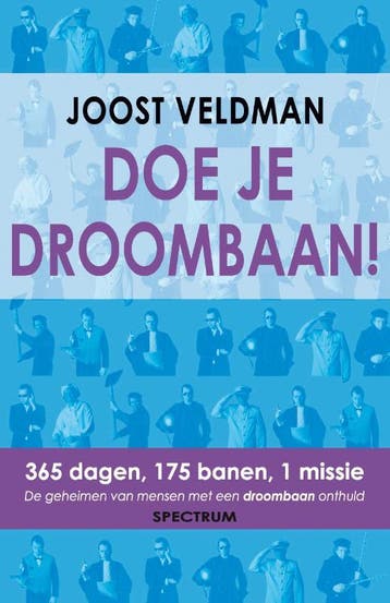 Doe je droombaan! - Joost Veldman 9789000313167, Verzenden, Gelezen, Joost Veldman