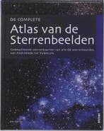 De complete atlas van de sterrenbeelden 9789044725018, Verzenden, Zo goed als nieuw, Giles Sparrow