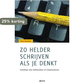 Zo helder schrijven als je denkt. Schrijftips voor, Boeken, Verzenden, Zo goed als nieuw, Vera Hoorens