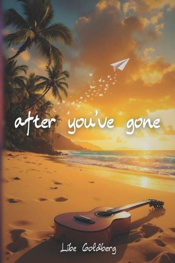 After Youve Gone - Libe Goldberg 9798299081817, Verzenden, Zo goed als nieuw, Libe Goldberg