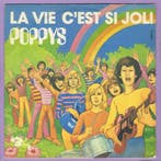 Poppys – La Vie Cest Si Joli / Penelopie (7-Vinyl-Single), Ophalen of Verzenden, Nieuw in verpakking