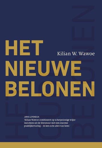 9789076834924 Het Nieuwe Belonen | Tweedehands, Boeken, Verzenden, Zo goed als nieuw, Kilian W. Wawoe