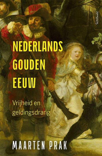 9789044645576 Nederlands Gouden Eeuw | Tweedehands, Verzenden, Zo goed als nieuw, Maarten Prak