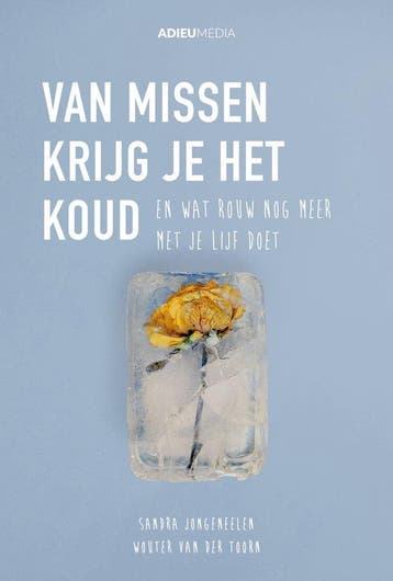 9789492688033 Van missen krijg je het koud | Tweedehands, Verzenden, Zo goed als nieuw, Sandra Jongeneelen