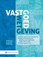 Vastgoedwetgeving 2023 2024 9789013171471, Zo goed als nieuw