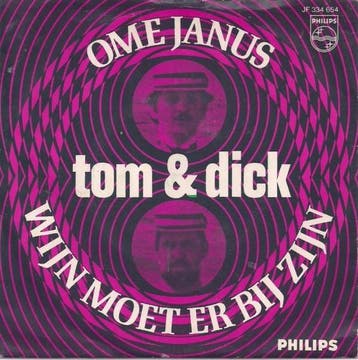 vinyl single 7 inch - Tom &amp; Dick - Ome Janus, Verzenden, Zo goed als nieuw, 7 inch, Pop
