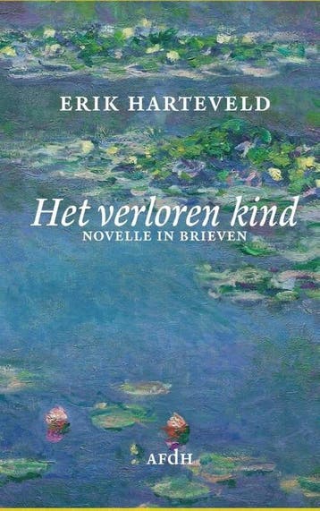 Het verloren kind - Erik Harteveld 9789493183049, Verzenden, Gelezen, Erik Harteveld