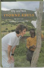 Op reis met Yvonne Keuls 9789026319006 Yvonne Keuls, Verzenden, Zo goed als nieuw, Yvonne Keuls