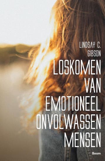 Loskomen van emotioneel onvolwassen mensen - Lindsay C., Verzenden, Zo goed als nieuw, Lindsay C. Gibson